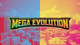 Mega Evolution Series